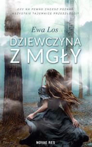 Dziewczyna z mgły. Autor: EWA LOS. Multiszop.pl Okładka książki Dziewczyna z mgły
