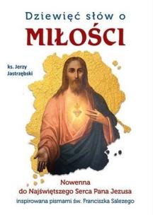 Dziewięć słów o miłości. Autor: Jerzy Jastrzębski. Multiszop.pl Okładka książki Dziewięć słów o miłości