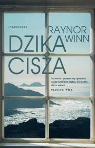Dzika cisza. Autor: Winn Raynor. Multiszop.pl Okładka książki Dzika cisza
