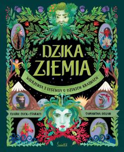 Dzika Ziemia. Autor: Cock-Starkey Claire. Multiszop.pl Okładka książki Dzika Ziemia