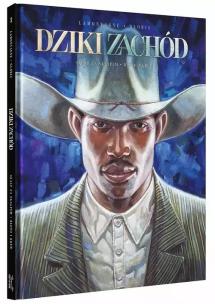 Okładka książki Dziki Zachód 3 Skalp za skalpem / Błoto i krew