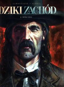 Okładka książki Dziki Zachód Tom 2 Dziki Bill