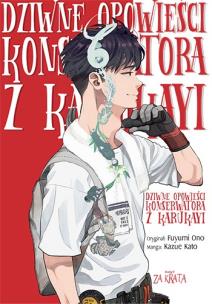 Okładka książki Dziwne opowieści konserwatora z karukayi