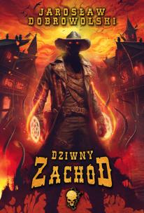 Okładka książki Dziwny Zachód