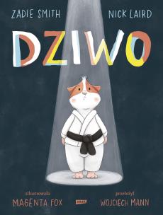 Dziwo. Autor: Wojciech Mann, Nick Laird. Multiszop.pl Okładka książki Dziwo