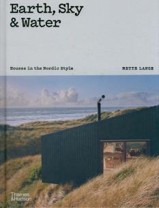 Okładka książki Earth, Sky & Water: Houses in