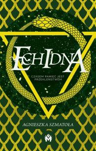 Echidna. Autor: Agnieszka Szmatoła. Multiszop.pl Okładka książki Echidna