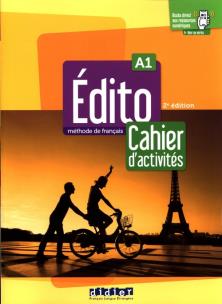 Edito A1 Ćwiczenia + zawartość online. Autor: Mensdorff-Pouilly Lucie, Amoravain Roxane, Blasco Valerie, Maspoli-Elacheche Helene. Multiszop.pl Okładka książki Edito A1 Ćwiczenia + zawartość online