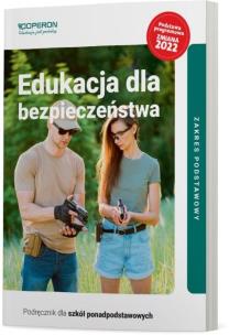 Edukacja dla bezp. LO Podr. ZP w.2023. Autor: Kruczyński Andrzej, Barbara Boniek. Multiszop.pl Okładka książki Edukacja dla bezp. LO Podr. ZP w.2023