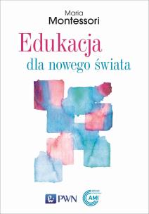 Okładka książki Edukacja dla nowego świata