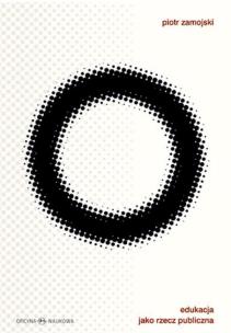 Okładka książki Edukacja jako rzecz publiczna