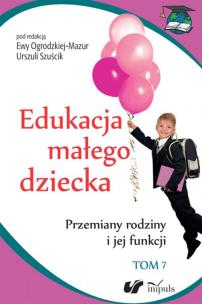 Okładka książki Edukacja małego dziecka T.7