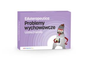 Okładka książki Eduterapeutica LUX Problemy wychowawcze - uzależnienia