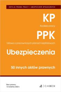EDYCJA PRAWA PRACY. Kodeks pracy. Pracownicze plany kapitałowe. Ubezpieczenia. 50 innych aktów prawn. Autor: Opracowanie zbiorowe. Multiszop.pl Okładka książki EDYCJA PRAWA PRACY. Kodeks pracy. Pracownicze plany kapitałowe. Ubezpieczenia. 50 innych aktów prawn