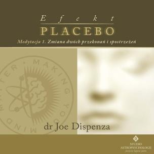 Efekt placebo medytacja 1 Audiobook. Autor: Joe Dispenza. Multiszop.pl Okładka książki Efekt placebo medytacja 1 Audiobook