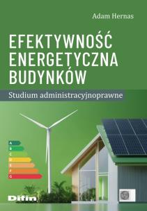 Efektywność energetyczna budynków. Autor: Hernas Adam. Multiszop.pl Okładka książki Efektywność energetyczna budynków