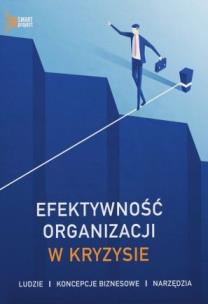 Okładka książki Efektywność organizacji w kryzysie