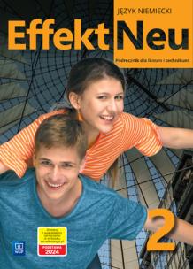 Effekt Neu j. niem. podr. LO cz.2 2022 WSiP. Autor: Kryczyńska-Pham Anna. Multiszop.pl Okładka książki Effekt Neu j. niem. podr. LO cz.2 2022 WSiP