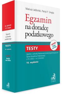 Egzamin na doradcę podatkowego. Testy. Autor: Jabłoński Mariusz, Smęda Patryk Piotr. Multiszop.pl Okładka książki Egzamin na doradcę podatkowego. Testy