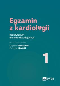 Egzamin z kardiologii 1. Autor: Ozierański Krzysztof, Grzegorz  Opolski. Multiszop.pl Okładka książki Egzamin z kardiologii 1