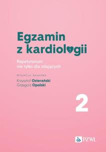 Egzamin z kardiologii. Autor: Ozierański Krzysztof, Grzegorz  Opolski. Multiszop.pl Okładka książki Egzamin z kardiologii