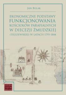 Ekonomiczne podstawy funkcjonowania kościołów... Autor: Jan Bulak. Multiszop.pl Okładka książki Ekonomiczne podstawy funkcjonowania kościołów..