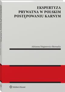 Okładka książki Ekspertyza prywatna w polskim postępowaniu karnym