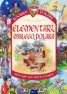 Okładka książki Elementarz małego Polaka. Kocham Polskę