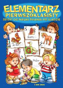 Okładka książki Elementarz pierwszoklasisty. Zeszyt do nauki...