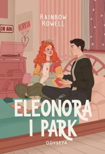 Eleonora i Park. Autor: Rainbow Rowell, Zielińska Magdalena. Multiszop.pl Okładka książki Eleonora i Park