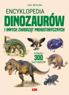 Encyklopedia dinozaurów i innych zwierząt prehistorycznych. Autor: Opracowanie zbiorowe. Multiszop.pl Okładka książki Encyklopedia dinozaurów i innych zwierząt prehistorycznych