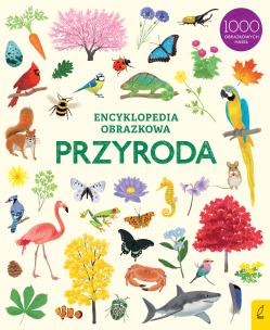 Okładka książki Encyklopedia obrazkowa Przyroda wyd.2/2022