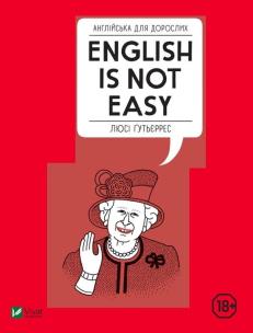 Okładka książki English for adults. English Is Not Easy