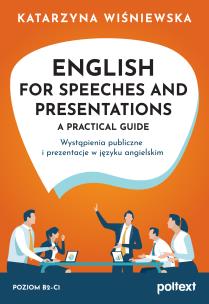 Okładka książki English for Speeches and Presentations A Practical Guide. Wystąpienia publiczne i prezentacje w języku angielskim