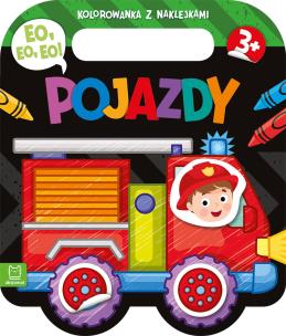 Eo, eo, eo! Pojazdy. Kolorowanka z naklejkami. Autor: Bator Agnieszka. Multiszop.pl Okładka książki Eo, eo, eo! Pojazdy. Kolorowanka z naklejkami