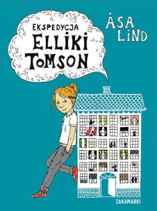 Eskpedycja Elliki Tomson. Autor: Åsa Lind. Multiszop.pl Okładka książki Eskpedycja Elliki Tomson
