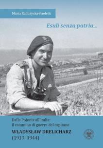 Esuli senza patria Dalla Polonia allItalia. Autor: Maria Radożycka Paoletti. Multiszop.pl Okładka książki Esuli senza patria Dalla Polonia allItalia