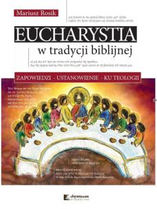 Okładka książki Eucharystia w tradycji biblijnej