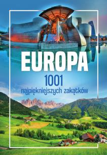 Okładka książki Europa. 1001 najpiękniejszych zakątków