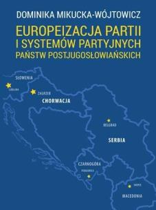 Okładka książki Europeizacja partii i systemów partyjnych państw..