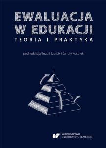 Okładka książki Ewaluacja w edukacji - teoria i praktyka