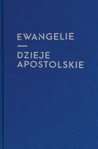 Okładka książki Ewangelie i Dzieje Apostolskie