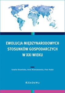 Okładka książki Ewolucja międzynarodowych stosunków gospodarczych