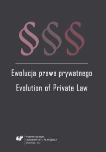 Ewolucja prawa prywatnego. Evolution of Private ... Autor: red. Piotr Pinior, red. Ewa Zielińska. Multiszop.pl Okładka książki Ewolucja prawa prywatnego. Evolution of Private ..