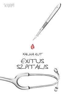 Exitus szpitalis. Autor: Kalina Rut. Multiszop.pl Okładka książki Exitus szpitalis