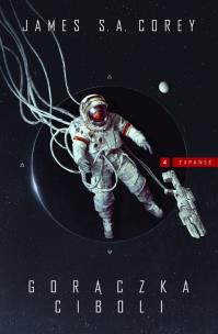 Okładka książki Expanse T.4 Gorączka Ciboli