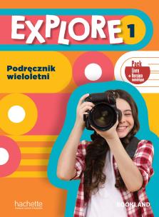 Explore 1 Podręcznik wieloletni + kod. Autor:   Praca zbiorowa. Multiszop.pl Okładka książki Explore 1 Podręcznik wieloletni + kod