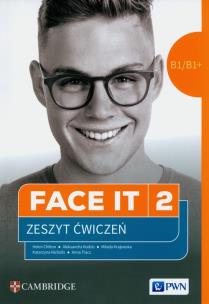 Face it 2 Workbook Język angielski. Autor: Anna Tracz, Chilton Helen, Krajewska Milada. Multiszop.pl Okładka książki Face it 2 Workbook Język angielski
