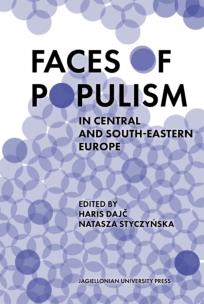 Faces of Populism in Central and South-Eastern.... Autor: red. Haris Dajc, Natasza Styczyńska. Multiszop.pl Okładka książki Faces of Populism in Central and South-Eastern...