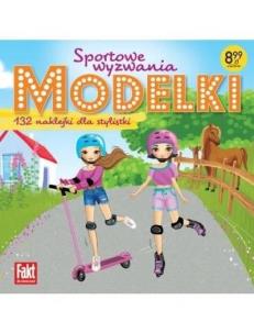 Fakt dla dziewczynek Modelki. Sportowe wyzwanie. Autor:   Praca zbiorowa. Multiszop.pl Okładka książki Fakt dla dziewczynek Modelki. Sportowe wyzwanie